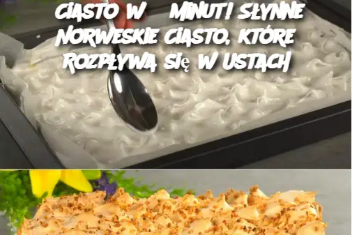 Ciasto w 5 Minut! Słynne Norweskie Ciasto, które Rozpływa się w Ustach