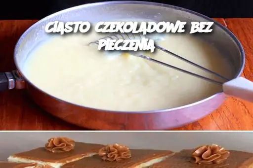 Ciasto czekoladowe bez pieczenia