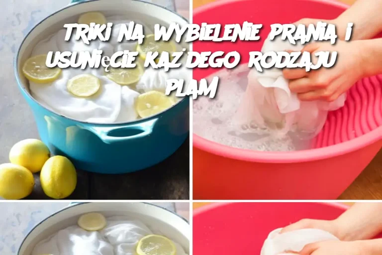 3 triki na wybielenie prania i usunięcie każdego rodzaju plam