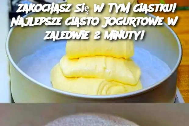 Zakochasz Się w Tym Ciastku! Najlepsze Ciasto Jogurtowe w Zaledwie 2 Minuty!