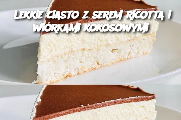 Lekkie ciasto z serem ricotta i wiórkami kokosowymi