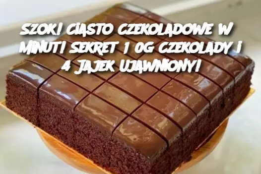 Szok! Ciasto Czekoladowe w 5 Minut! Sekret 150g Czekolady i 4 Jajek Ujawniony!