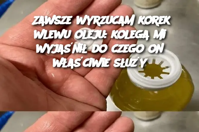 Zawsze wyrzucam korek wlewu oleju: kolega mi wyjaśnił do czego on właściwie służy