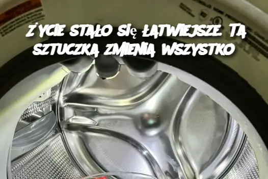 Życie stało się łatwiejsze. Ta sztuczka zmienia wszystko