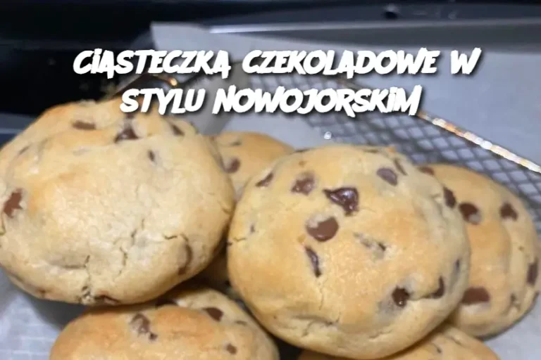 Ciasteczka czekoladowe w stylu nowojorskim