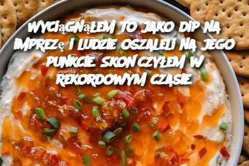 Wyciągnąłem to jako dip na imprezę i ludzie oszaleli na jego punkcie. Skończyłem w rekordowym czasie.