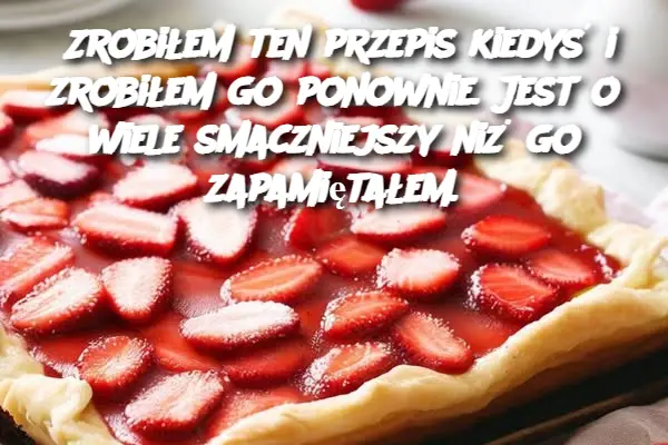 Zrobiłem ten przepis kiedyś i zrobiłem go ponownie. Jest o wiele smaczniejszy niż go zapamiętałem.