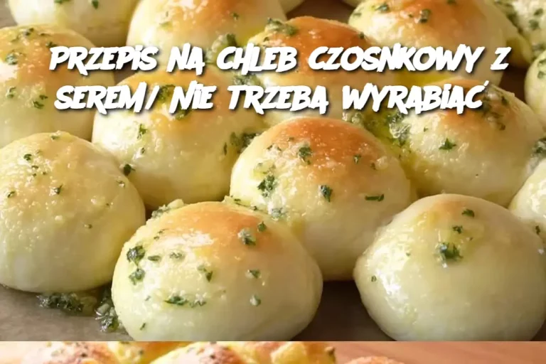 Przepis na chleb czosnkowy z serem/ Nie trzeba wyrabiać