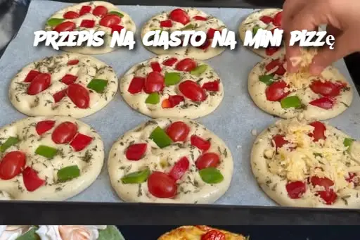 Przepis na ciasto na mini pizzę