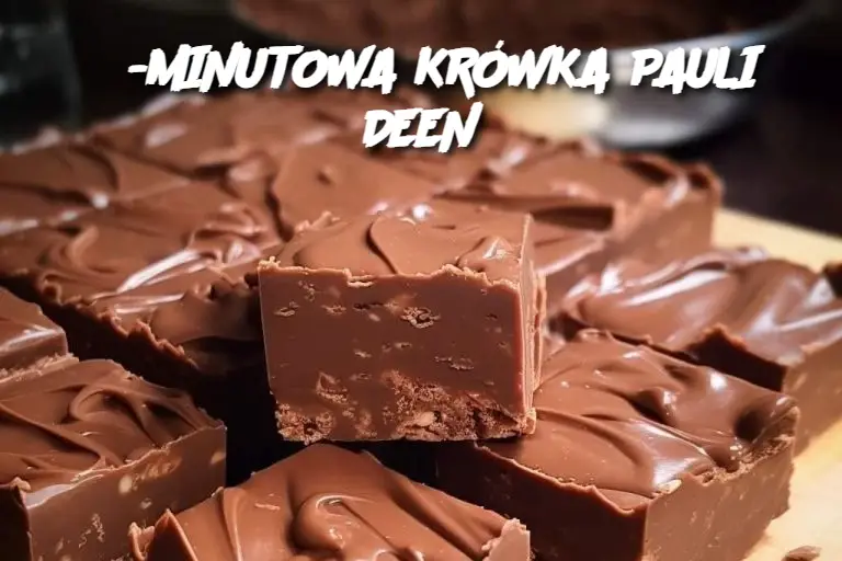 5-MINUTOWA KRÓWKA PAULI DEEN