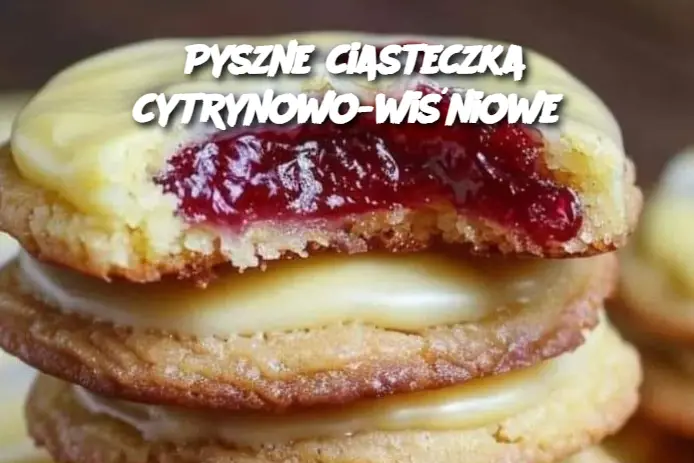 Pyszne ciasteczka cytrynowo-wiśniowe