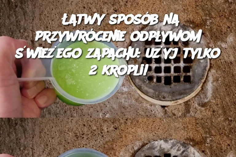 Łatwy sposób na przywrócenie odpływom świeżego zapachu: użyj tylko 2 kropli!