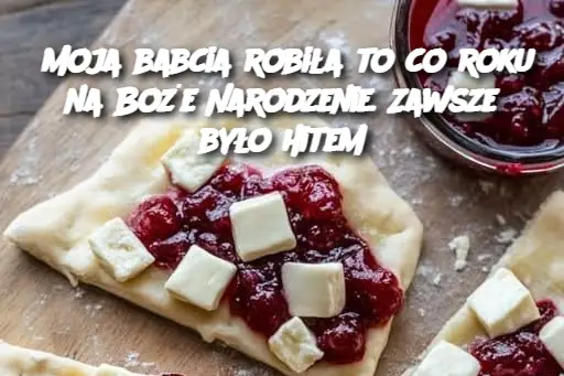 Moja babcia robiła to co roku na Boże Narodzenie. Zawsze było hitem