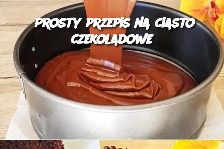 Prosty przepis na ciasto czekoladowe