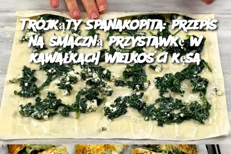 Trójkąty Spanakopita: przepis na smaczną przystawkę w kawałkach wielkości kęsa