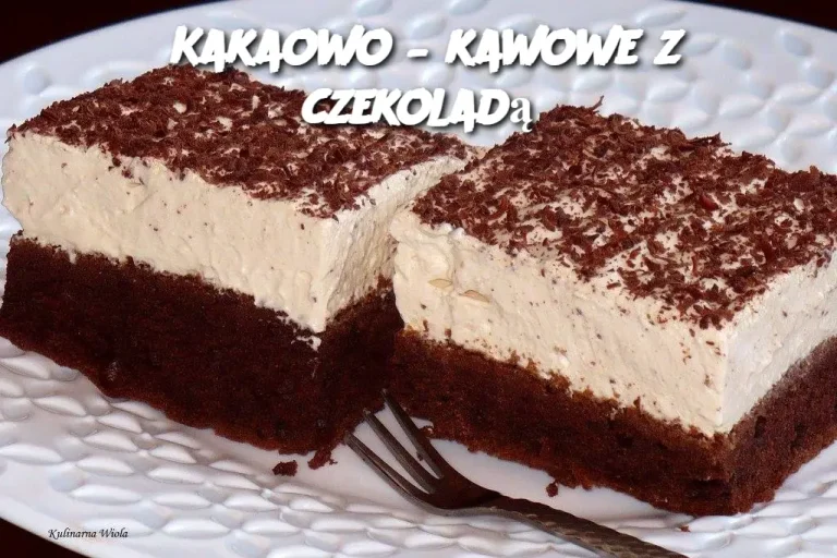 Kakaowo – kawowe z czekoladą