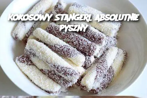 Kokosowy Stangerl absolutnie pyszny