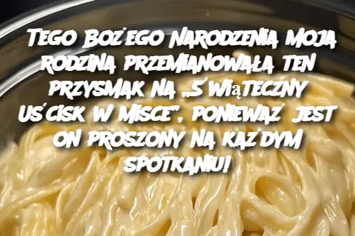 Tego Bożego Narodzenia moja rodzina przemianowała ten przysmak na „Świąteczny Uścisk w Misce”, ponieważ jest on proszony na każdym spotkaniu!