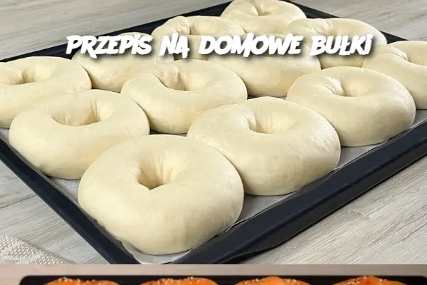 Przepis na domowe bułki