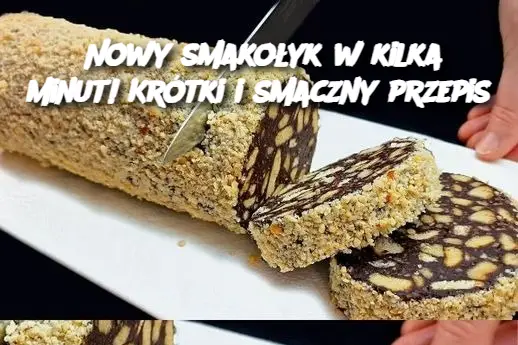 Nowy smakołyk w kilka minut! Krótki i smaczny przepis