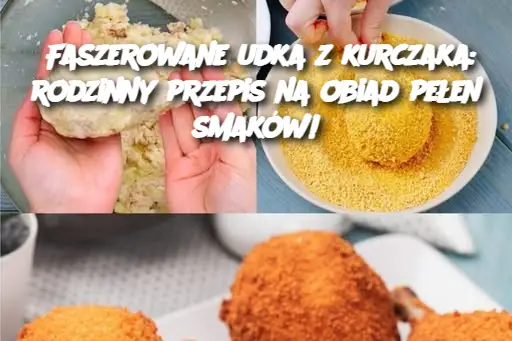 Faszerowane udka z kurczaka: rodzinny przepis na obiad pełen smaków!