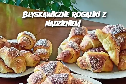 Błyskawiczne rogaliki z nadzieniem