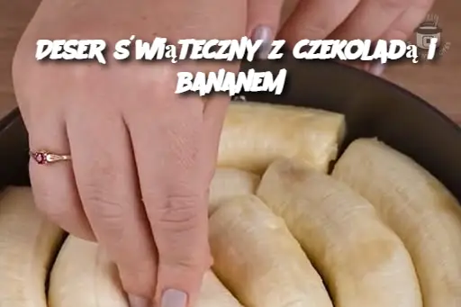 Deser świąteczny z czekoladą i bananem