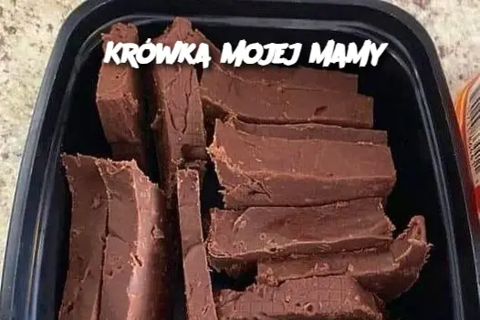 Krówka mojej mamy