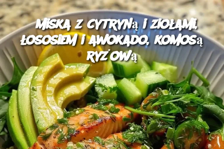 Miska z cytryną i ziołami, łososiem i awokado, komosą ryżową