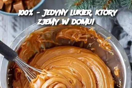 100% - Jedyny lukier, który zjemy w domu!