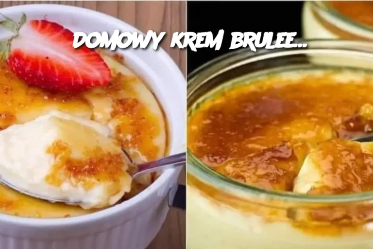 Domowy krem ​​brulee…