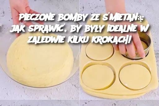 Pieczone bomby ze śmietaną: jak sprawić, by były idealne w zaledwie kilku krokach!