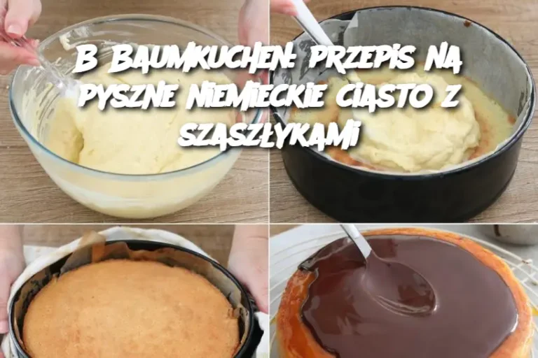 Baumkuchen: przepis na pyszne niemieckie ciasto z szaszłykami