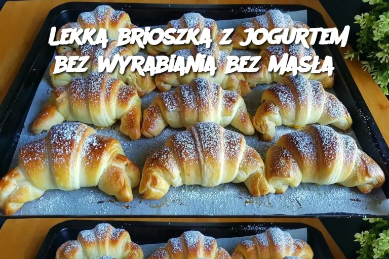 Lekka brioszka z jogurtem bez wyrabiania bez masła