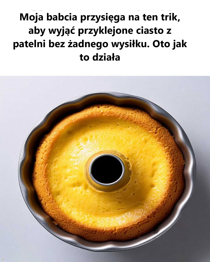 Moja babcia przysięga na ten trik, aby wyjąć przyklejone ciasto z patelni bez żadnego wysiłku. Oto jak to działa