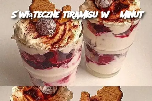 Świąteczne tiramisu w 5 minut