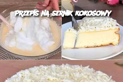 Przepis na sernik kokosowy