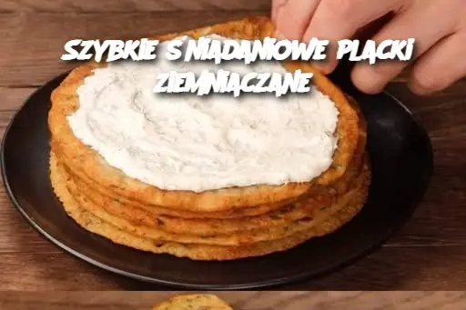 Szybkie śniadaniowe placki ziemniaczane