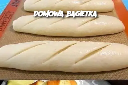 Domowa bagietka