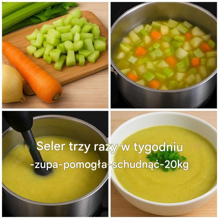 Zupa selerowa trzy razy w tygodniu pomogła mi schudnąć dwadzieścia kilogramów